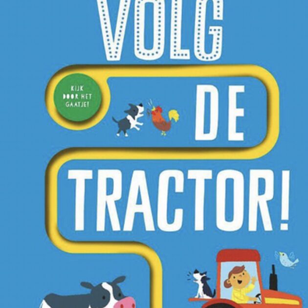 Volg de tractor